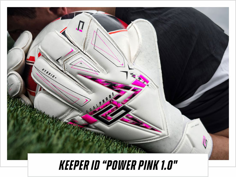 Keeper iD Goalproof Power 1.0 Hot Pink Goalkeeper Gloves